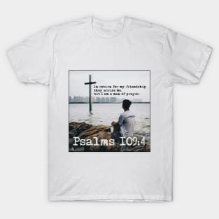 Psalms 109:4 T-Shirt